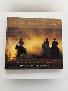 'The California Cowboy in the Land of the Vaquero HC 2000 Coffee Table Book
